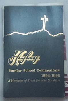 Unknown Binding Higley Sunday School Commentary 1994-1995 Book
