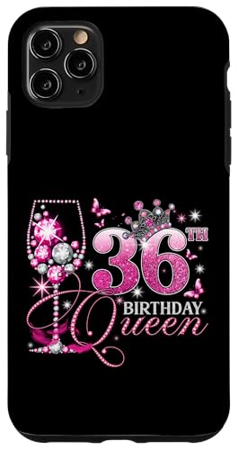 Happy 36th Birthday Queen Pink Wine 36 Years Old Women �X�}�z�P�[�X iPhone 11 Pro Max �p