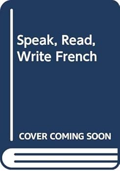 Paperback Speak, Read, Write French Book