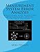 Produktbild Measurement System Error Analysis: Analyzing and Reducing Measurement Errors In Test Systems