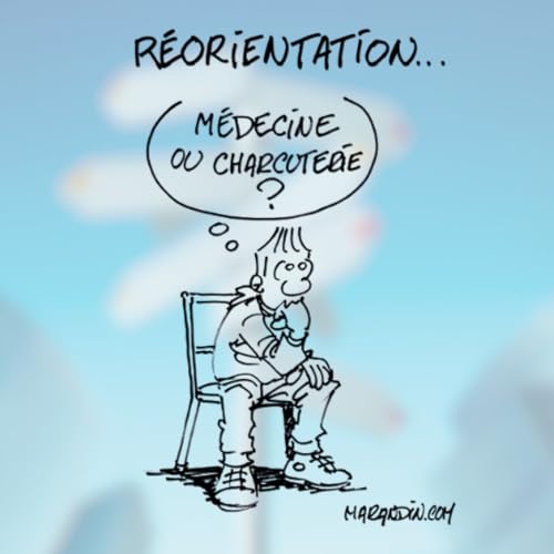 Orientation : La r&eacute;orientation, prendre un nouveau d&eacute;part