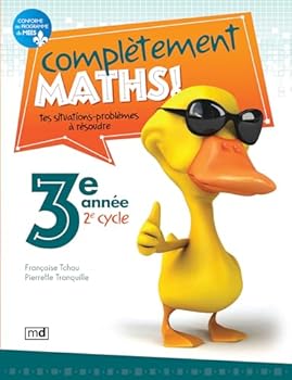 Paperback Complètement maths ! 3e année [French] Book