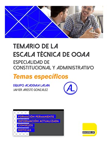Temario de la Escala Técnica de OOAA. Especialidad de Constitucional y Administrativo. Temas específicos. | Libro Edición 2023 | Oposiciones Escala Técnica de Gestión de OOAA | Ediciones Don Folio