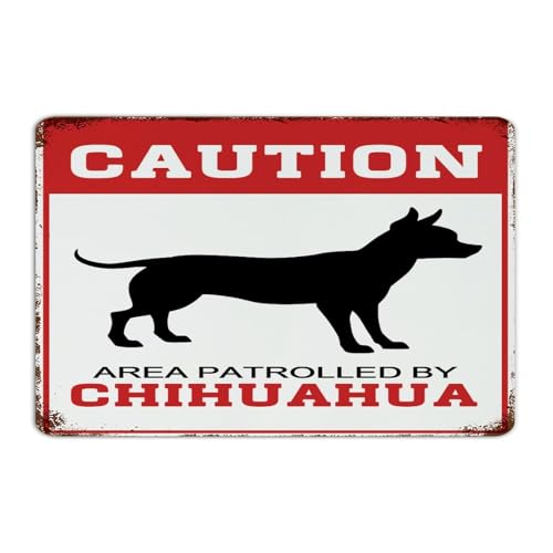 Panneau Area Patrolled by Dog Chihuahua en métal suspendre 30x45