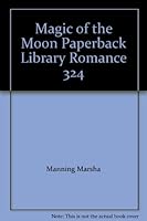 Magic of the Moon Paperback Library Romance 324 B002UFYBPS Book Cover