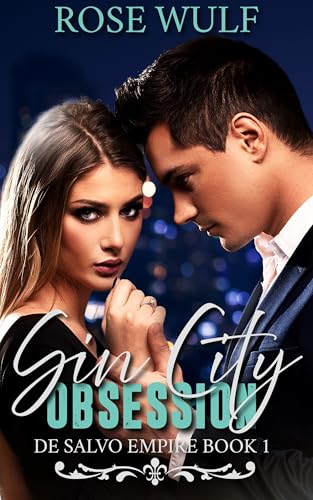 Sin City Obsession (De Salvo Empire Book 1)