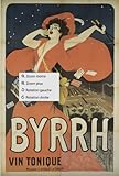 concours d'affiches byrrh Papier Luxe Photosegor Byrrh Vin Tonique Affiche Poster Reproduction - Format 50X70 cm sur Papier Luxe 300 GR. Tous formats et Supports possibles