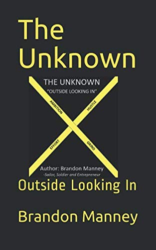 The Unknown: Outside Looking In Paperback – December 13, 2018
