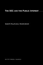 The SEC and the Public Interest (Regulation of Economic Activity)