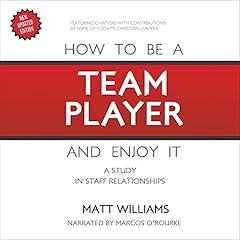 How to Be Team Player and Enjoy It Audiolibro Por Matt Williams arte de portada