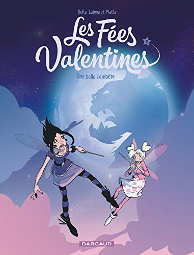 Télécharger Les Fées Valentines - tome 3 - Une belle s'embête Livre eBook France
