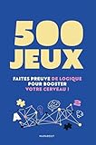  500 jeux: Faites preuve de logique pour booster votre cerveau !