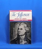 Thomas Jefferson, apostle of liberty B0006AY3T8 Book Cover
