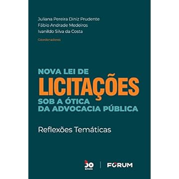 Capa do livro Nova Lei de Licitações Sob a Ótica da Advocacia Pública: Reflexões Temáticas