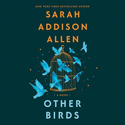 Other Birds by Sarah Addison Allen episode artwork