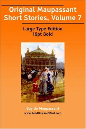 The Original Short Stories of Guy de Maupassant Volume 7 - Kindle ...