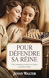  Pour défendre sa reine: Une romance protectrice douce et pleine d\'âme