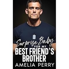 Surprise Baby For My Best Friend's Brother Audiolibro Por Amelia Perry arte de portada