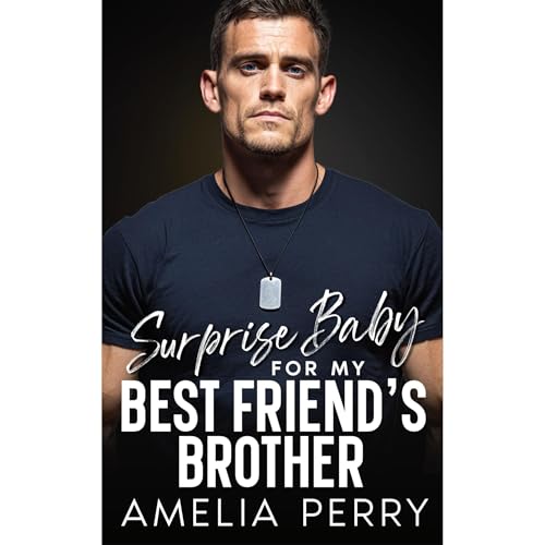 Surprise Baby For My Best Friend's Brother Audiolibro Por Amelia Perry arte de portada