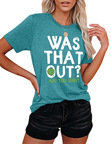Pickleball T Shirt for Women was That Out Shirts Funny Pickleball Graphic Tees Casual Loose Fit Tops3