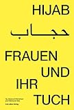  Hijab - Frauen und ihr Tuch