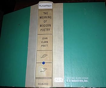 Unknown Binding The meaning of modern poetry (A Tutor text) Book