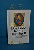 Das Ende König Ludwigs II. 3458344349 Book Cover