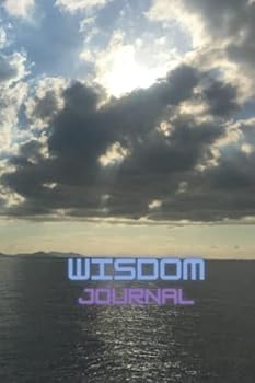 Everyday Wisdom Journal for You to Turn Your Life Around for the Better (100 pages, 6" x 9"): unique black-and-white interior with quotes, a great gift for everyone