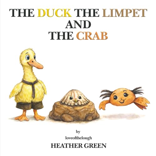 THE DUCK, THE LIMPET AND THE CRAB: Children’s Stories from the Lough