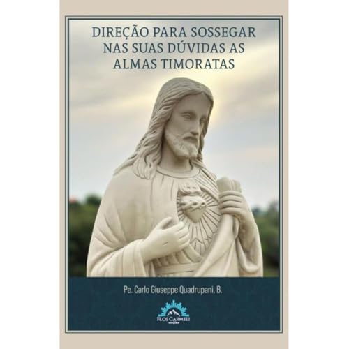 Direção para sossegar nas suas dúvidas as almas timoratas: