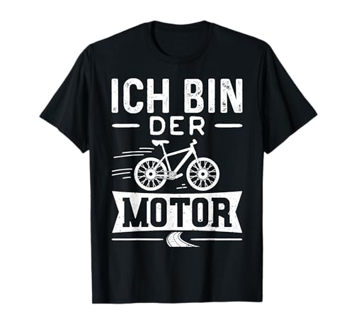 Anti E-Bike: Ich Bin Der Motor - Fahrrad T-Shirt