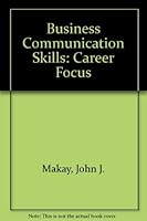 Business Communication Skills: A Career Focus 0442261527 Book Cover