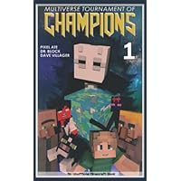 Multiverse Tournament of Champions: Book 1