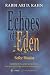 Echoes of Eden: Sefer Shmot