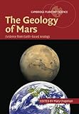 The Geology of Mars (Evidence from Earth-Based Analogs)