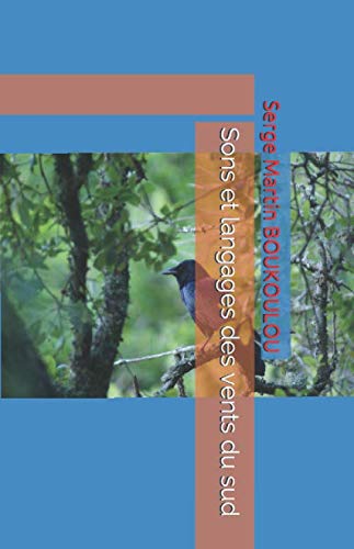 Sons et langages des vents du sud