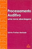Processamento Auditivo (Em Portuguese do Brasil)