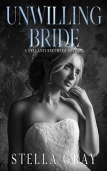 Paperback Unwilling Bride: A Bellanti Brothers Novella Book