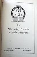An hour a day with Rider on alternating currents in radio receivers B00086EJ9E Book Cover