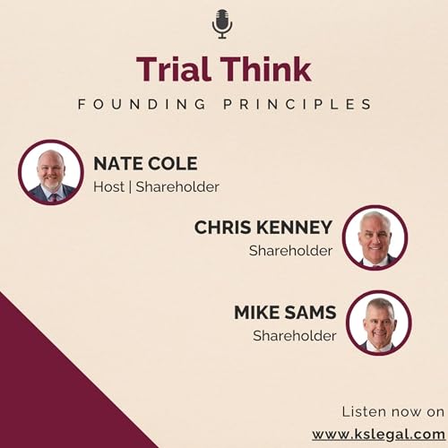 Trial Think - Founding Principles - Episode 1