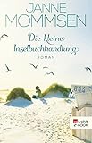  Die kleine Inselbuchhandlung: Ein Nordsee-Roman (Die Inselbuchhandlung-Reihe 1)