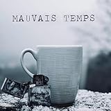 Mauvais temps