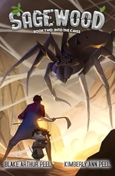 Sagewood 2: Into the Caves: (A Cozy Farming Progression Fantasy) - Book #2 of the Sagewood