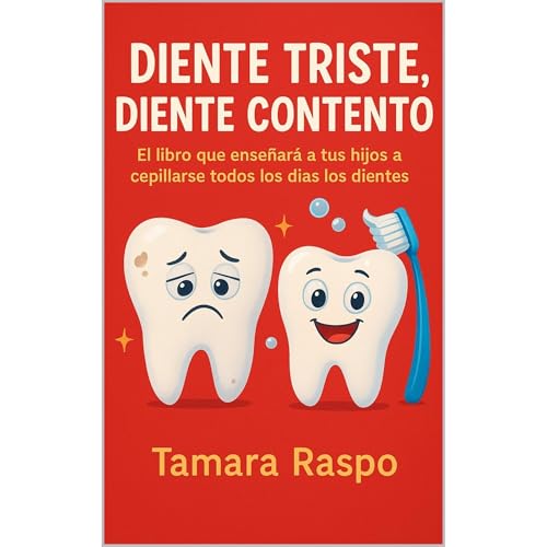 DIENTE TRISTE, DIENTE CONTENTO Audiolibro Por Tamara Raspo arte de portada