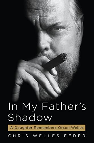 In My Father's Shadow: A Daughter Remembers Orson Welles (English Edition)