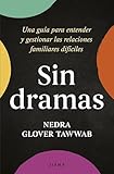 Best dramas - Sin dramas: Una guía para entender y gestionar Review 