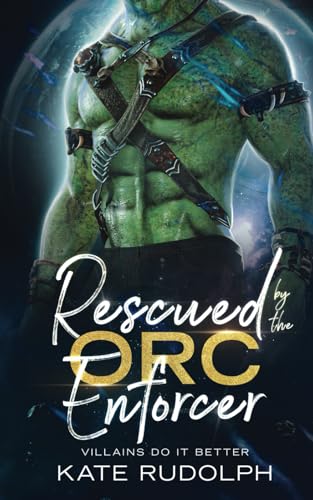 Cover of Rescued by the Orc Enforcer