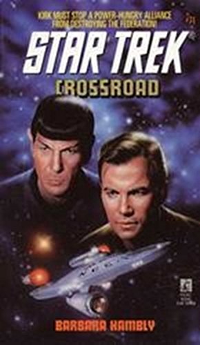 Crossroad (By: Barbara Hambly)