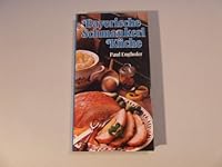 Bayerische Schmankerl-küche 3404012003 Book Cover