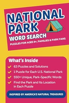 Paperback National Park Word Search: A Puzzle Book for Nature Lovers, Park Fans, and Curious Explorers (6 X 9) Book